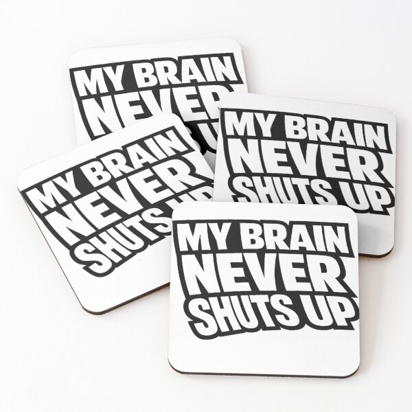 Item preview, My Brain Never Shuts Up – Funny Overthinking Quote designed and sold by BoldLineDesign.