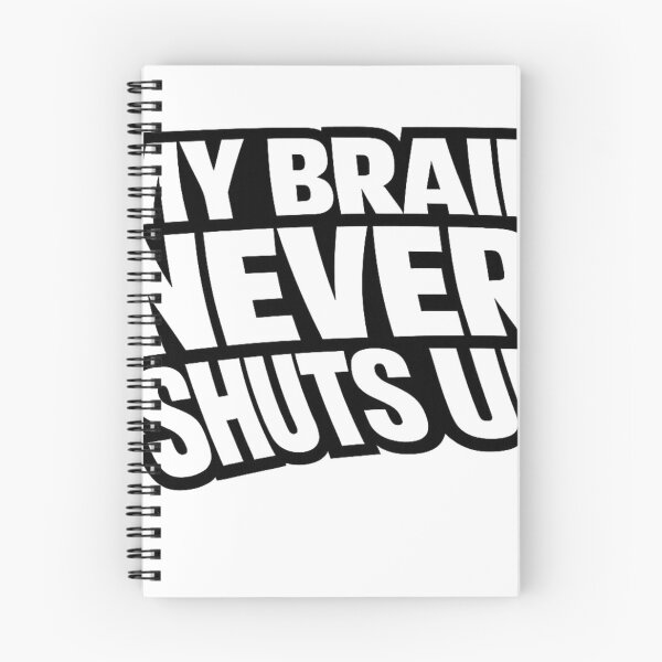 Item preview, My Brain Never Shuts Up – Funny Overthinking Quote designed and sold by BoldLineDesign.