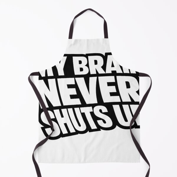 Item preview, My Brain Never Shuts Up – Funny Overthinking Quote designed and sold by BoldLineDesign.