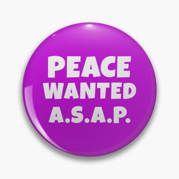 Item preview, Peace Wanted A.S.A.P. designed and sold by glowdesigns.
