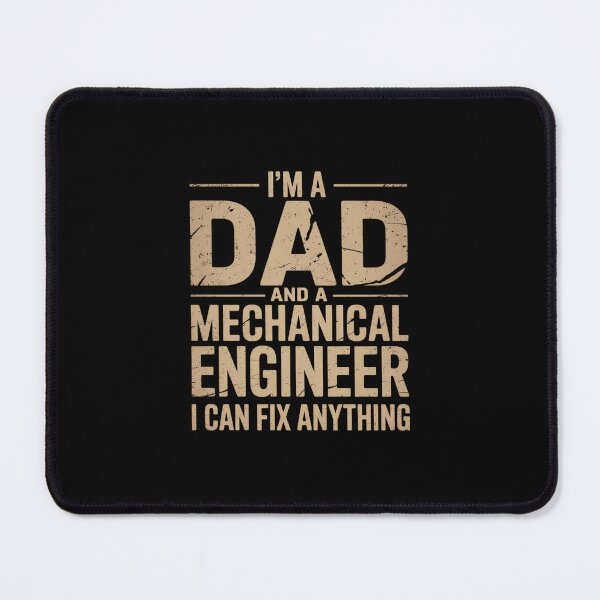 Item preview, I'm A Dad And A Mechanical Engineer Can Fix Anything designed and sold by MarkLeedsArt.