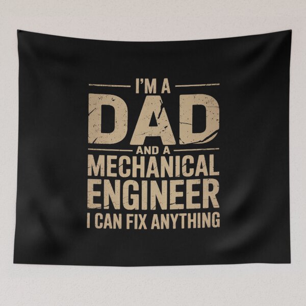 Item preview, I'm A Dad And A Mechanical Engineer Can Fix Anything designed and sold by MarkLeedsArt.