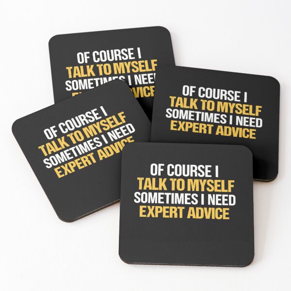Item preview, Talk to Myself – Expert Advice Quote Design designed and sold by Motiva100.