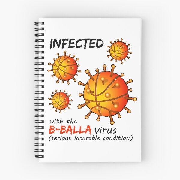 Item preview, Infected with the B-Balla virus | Basketball maniac condition designed and sold by Slam-Dunkan.