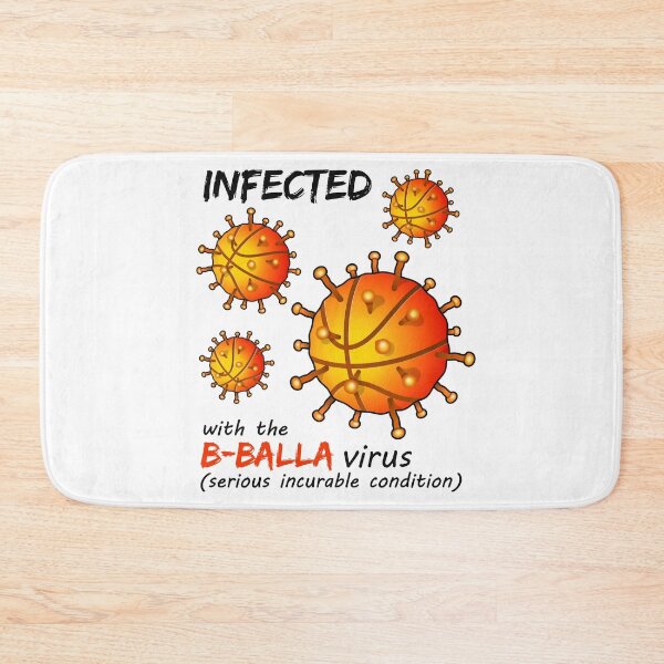 Item preview, Infected with the B-Balla virus | Basketball maniac condition designed and sold by Slam-Dunkan.
