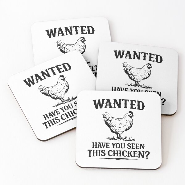 Item preview, Wanted Have You Seen This Chicken? Funny designed and sold by CloudyPress.