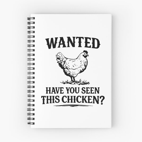 Item preview, Wanted Have You Seen This Chicken? Funny designed and sold by CloudyPress.