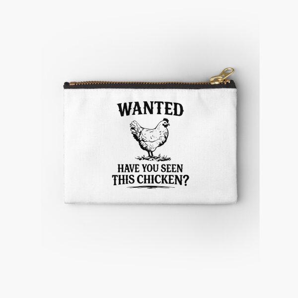 Item preview, Wanted Have You Seen This Chicken? Funny designed and sold by CloudyPress.