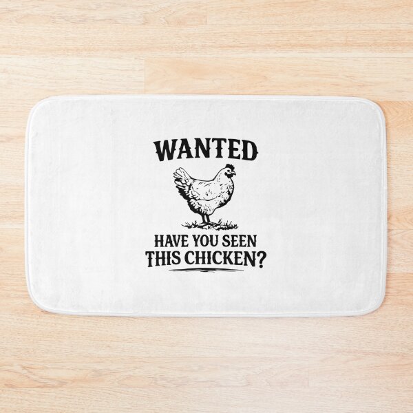 Item preview, Wanted Have You Seen This Chicken? Funny designed and sold by CloudyPress.