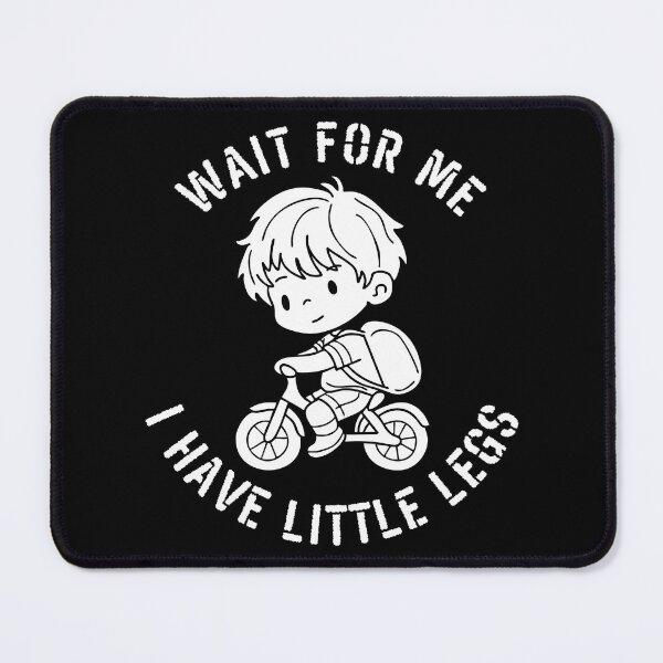 Item preview, Wait For Me I Have Little Legs | Funny Short People Humor Quote Tee, Sticker & Apparel designed and sold by Teetreasure2.