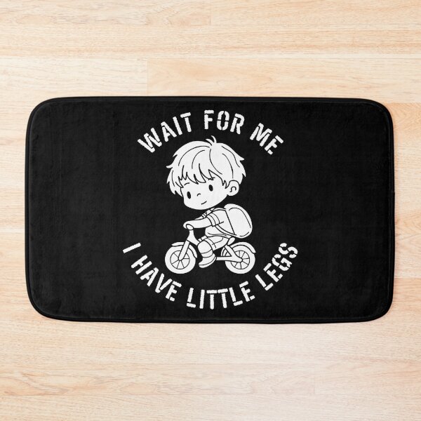 Item preview, Wait For Me I Have Little Legs | Funny Short People Humor Quote Tee, Sticker & Apparel designed and sold by Teetreasure2.