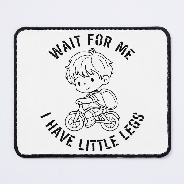 Item preview, Wait For Me I Have Little Legs | Funny Short People Humor Quote Tee, Sticker & Apparel designed and sold by Teetreasure2.