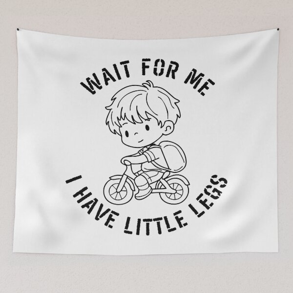 Item preview, Wait For Me I Have Little Legs | Funny Short People Humor Quote Tee, Sticker & Apparel designed and sold by Teetreasure2.