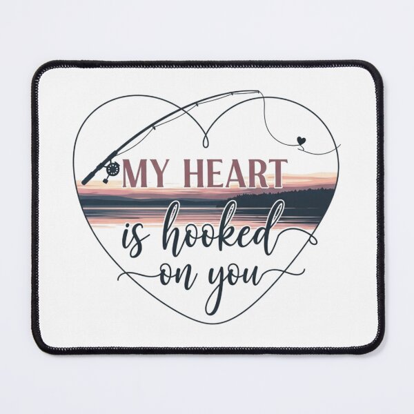 Item preview, My Heart Is Hooked On You Fishing Art designed and sold by EimSol.