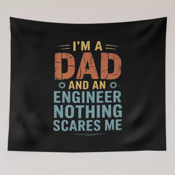 Item preview, I'm A Dad And An Engineer Nothing Scares Me Fathers Day designed and sold by MarkLeedsArt.