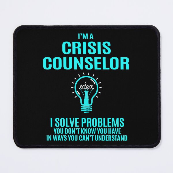 Item preview, Crisis Counselor designed and sold by GaliguineChines.
