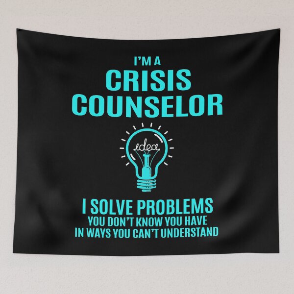 Item preview, Crisis Counselor designed and sold by GaliguineChines.