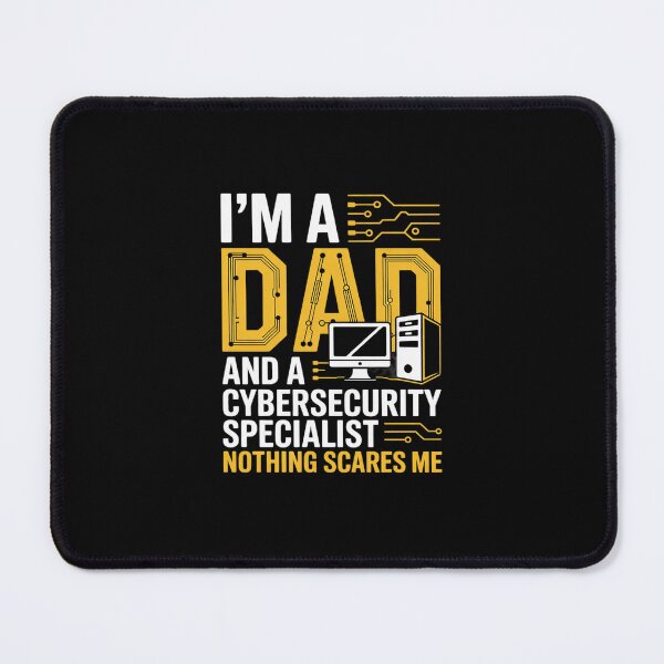 Item preview, I'm A Dad Cyber Security For Cybersecurity Specialists designed and sold by MarkLeedsArt.