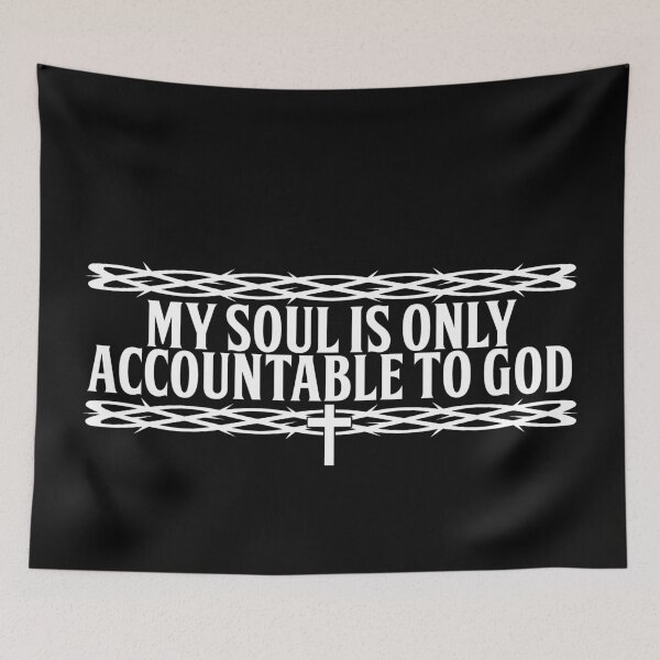 Item preview, My Soul is only accountable to God | Crown of Thorns | Christianity designed and sold by ProdbyNiECO.