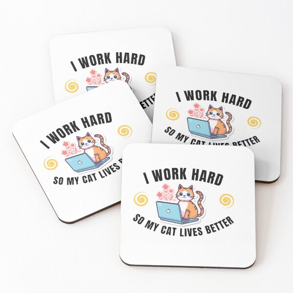 Item preview, I Work Hard For My Cat - Funny Cat Sticker designed and sold by The Prompted Soul.