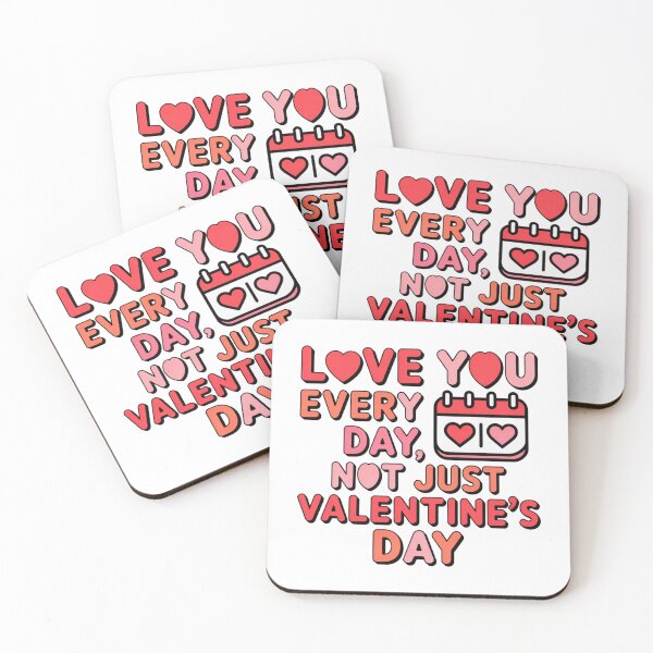 Item preview, Love You Every Day Not Just Valentine’s Day – Romantic Statement Shirt designed and sold by RMTrendy.