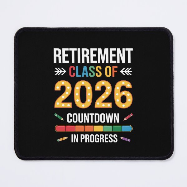 Item preview, Retirement Class Of 2026 Countdown In Progress Teacher designed and sold by MarryIsMonth.