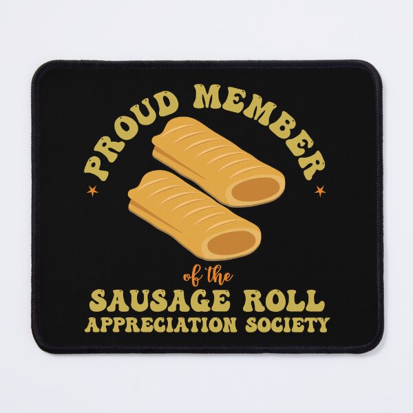 Item preview, Sausage Roll Appreciation Society designed and sold by HotHibiscus.