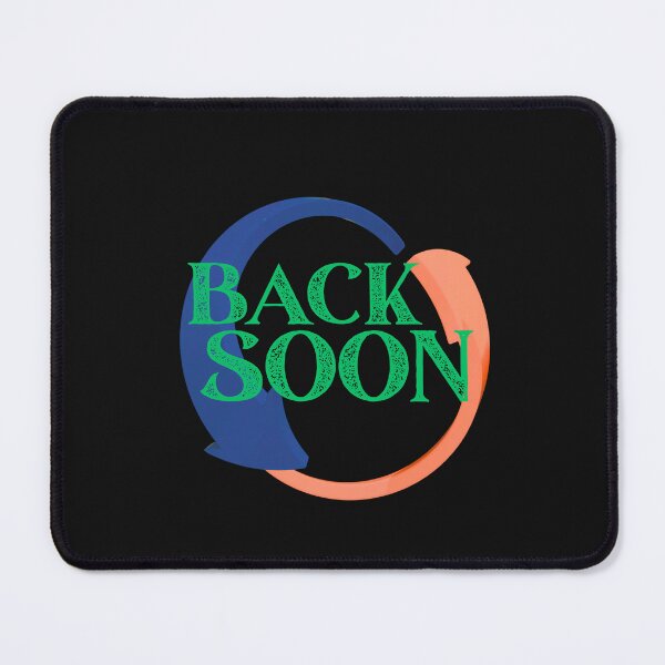 Item preview, Back Soon Shirt – Minimal Return Message Everyday Life Design designed and sold by AdicretorDesign.