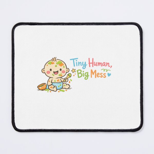 Item preview, Tiny Human, Big Mess – Funny Parenting Design designed and sold by Vermeli.