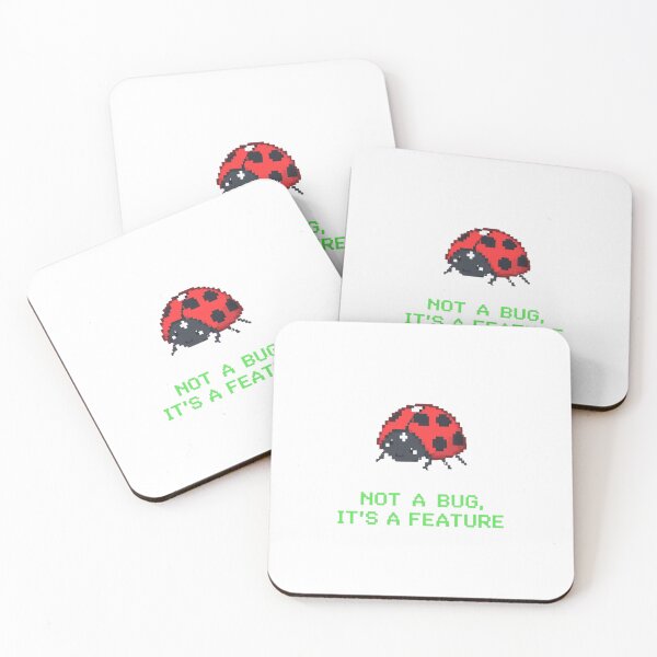 Item preview, Not a Bug It's a Feature Coding Humor designed and sold by ProWorkVibes.