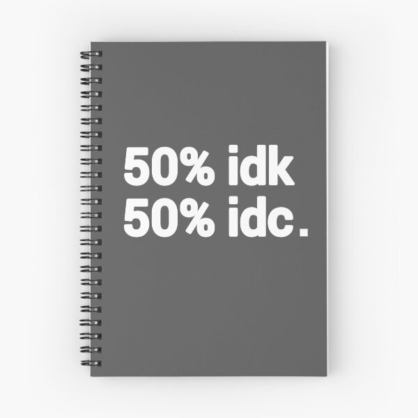 Item preview, 50% idk and idc designed and sold by zeeshanahmad888.