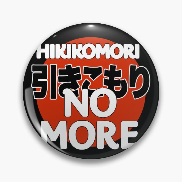Item preview, Hikikomori No More designed and sold by Thechillfactor.