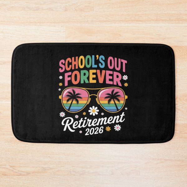 Item preview, School's Out Forever Retirement 2026 Retired Teacher designed and sold by FadeOfThrone.