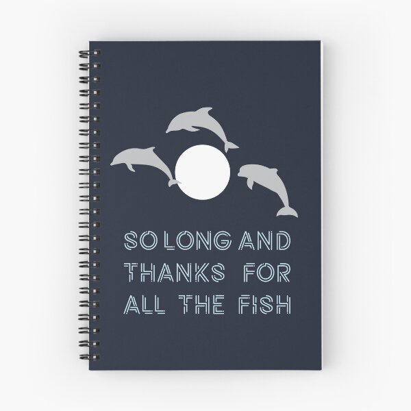 Item preview, So Long And Thanks For All The Fish designed and sold by saniday.