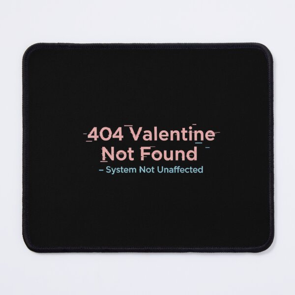 Item preview, Single Valentine Joke,No Valentine Found Tech Humor Design designed and sold by Meryem Mamouni.