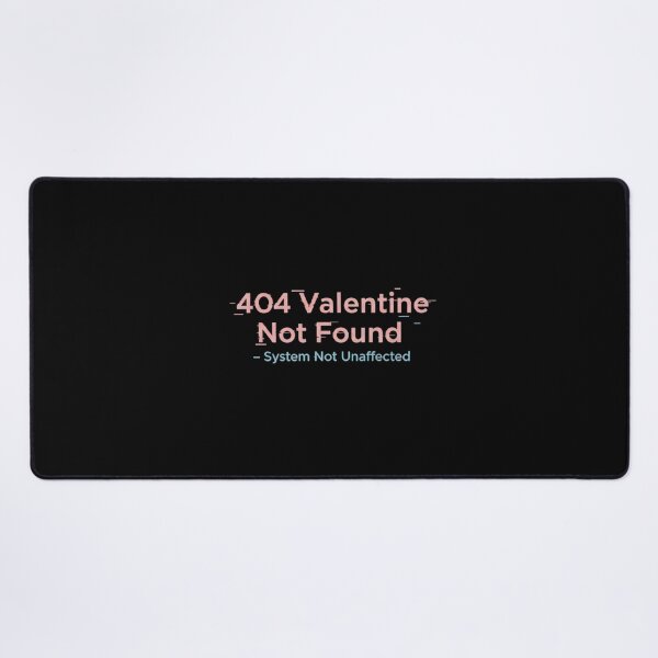 Item preview, Single Valentine Joke,No Valentine Found Tech Humor Design designed and sold by Meryem Mamouni.