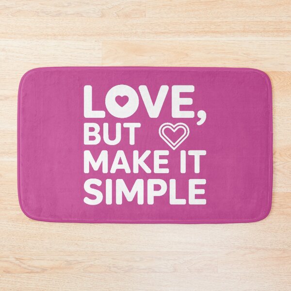 Item preview, Love But Make It Simple designed and sold by DabrowskiDesign.