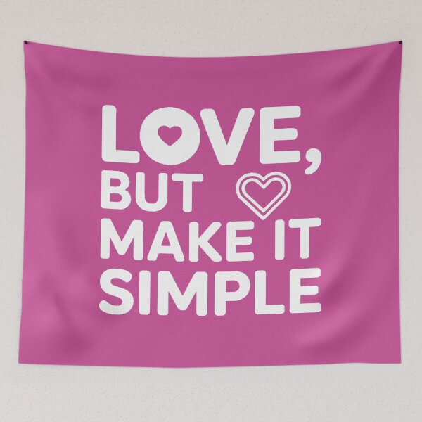 Item preview, Love But Make It Simple designed and sold by DabrowskiDesign.