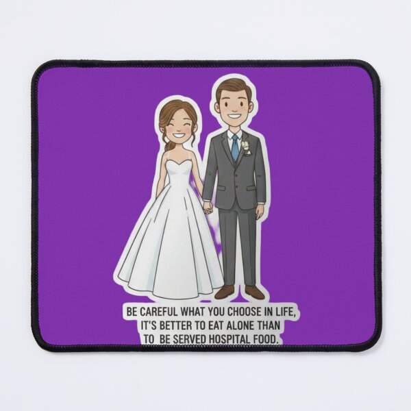 Item preview, Sarcastic Marriage Advice - Better To Eat Alone Dark Humor designed and sold by Scro-Ciob-Shop.