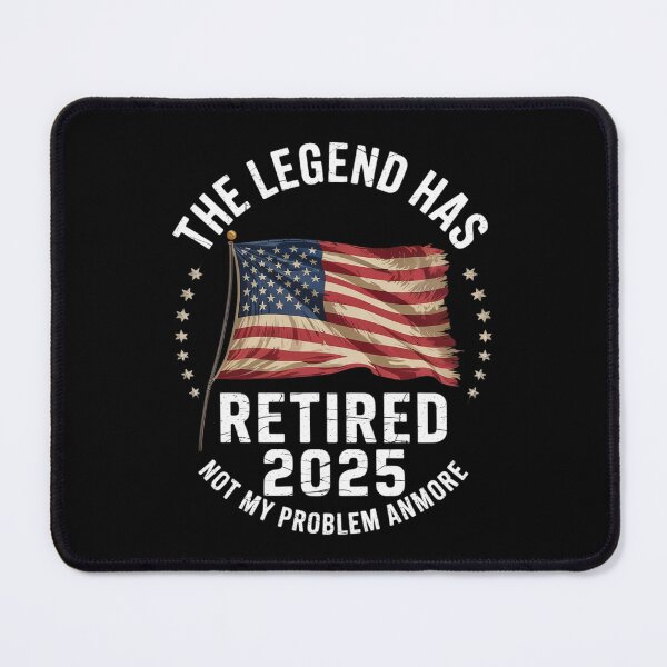 Item preview, The Legend Has Retired 2025 Not My Problem Anymore US Flag designed and sold by MarryIsMonth.
