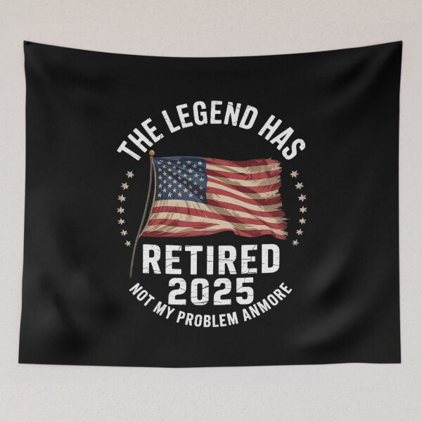 Item preview, The Legend Has Retired 2025 Not My Problem Anymore US Flag designed and sold by MarryIsMonth.
