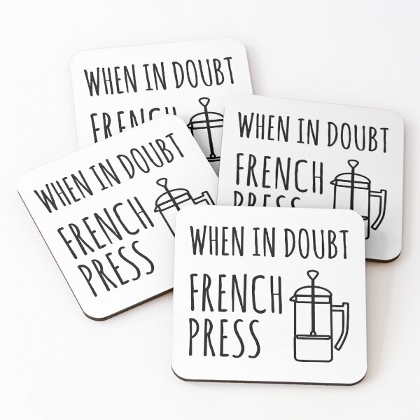 Item preview, When in doubt French Press designed and sold by Thechillfactor.