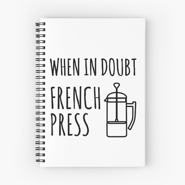 Item preview, When in doubt French Press designed and sold by Thechillfactor.