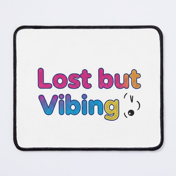 Item preview, Lost but Vibing designed and sold by FRiosArt.