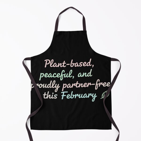 Item preview, Plant-Based, Peaceful & Proudly Partner-Free – February Vibes designed and sold by Meryem Mamouni.
