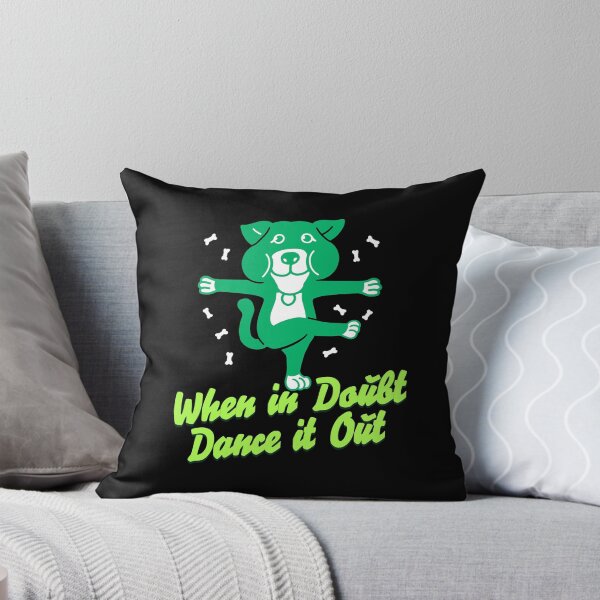 Item preview, When in Doubt Dance It Out designed and sold by dudelinart.