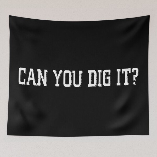 Item preview, Can You Dig it designed and sold by SlowXerox.