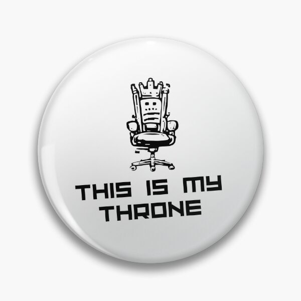 Item preview, Gaming Chair Throne – This Is My Throne designed and sold by PigmalionArt.