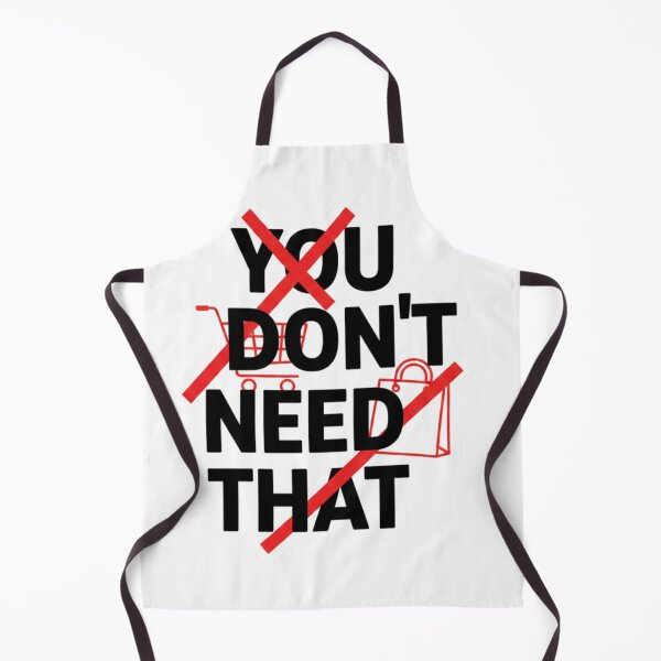 Item preview, You Don’t Need That designed and sold by FRiosArt.