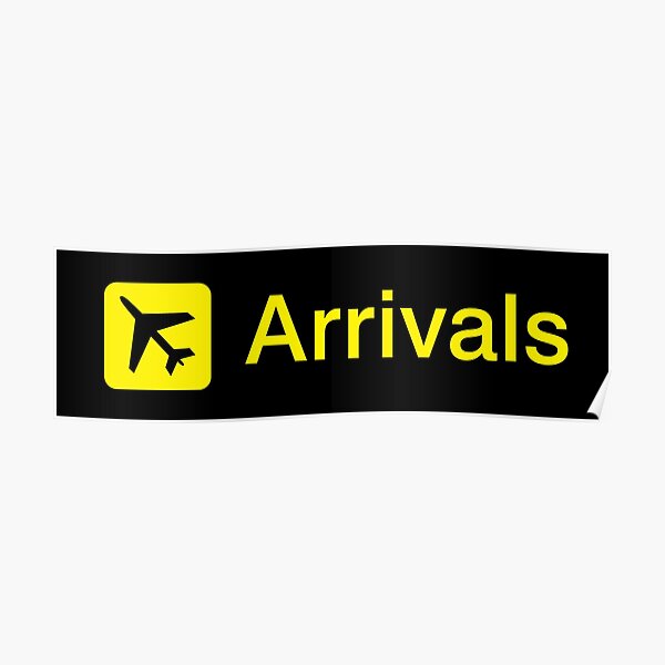 Arrivals Poster